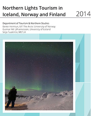 Septentrio Reports 2015.1 - Northern Lights Tourism in Iceland, Norway and Finland