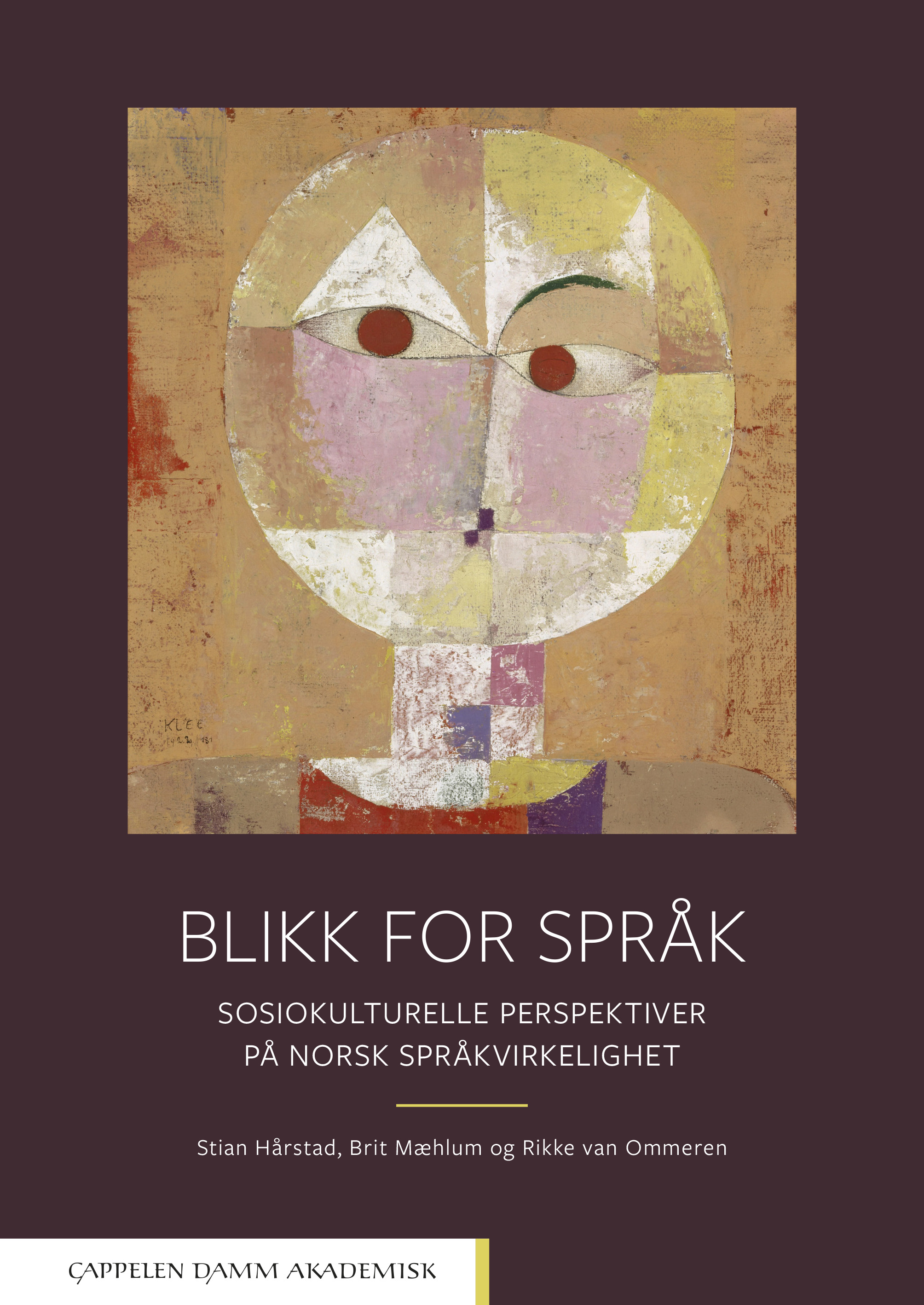 Omslag til "Blikk for språk" av Stian Hårstad, Brit Mæhlum og Rikke van Ommeren