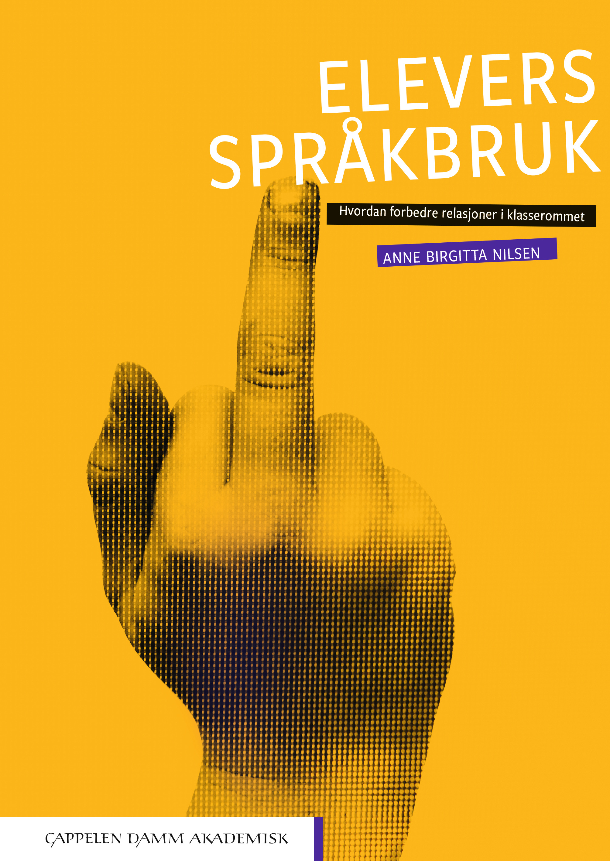 Omslag til "Elevers språkbruk" av Anne Birgitta Nilsen