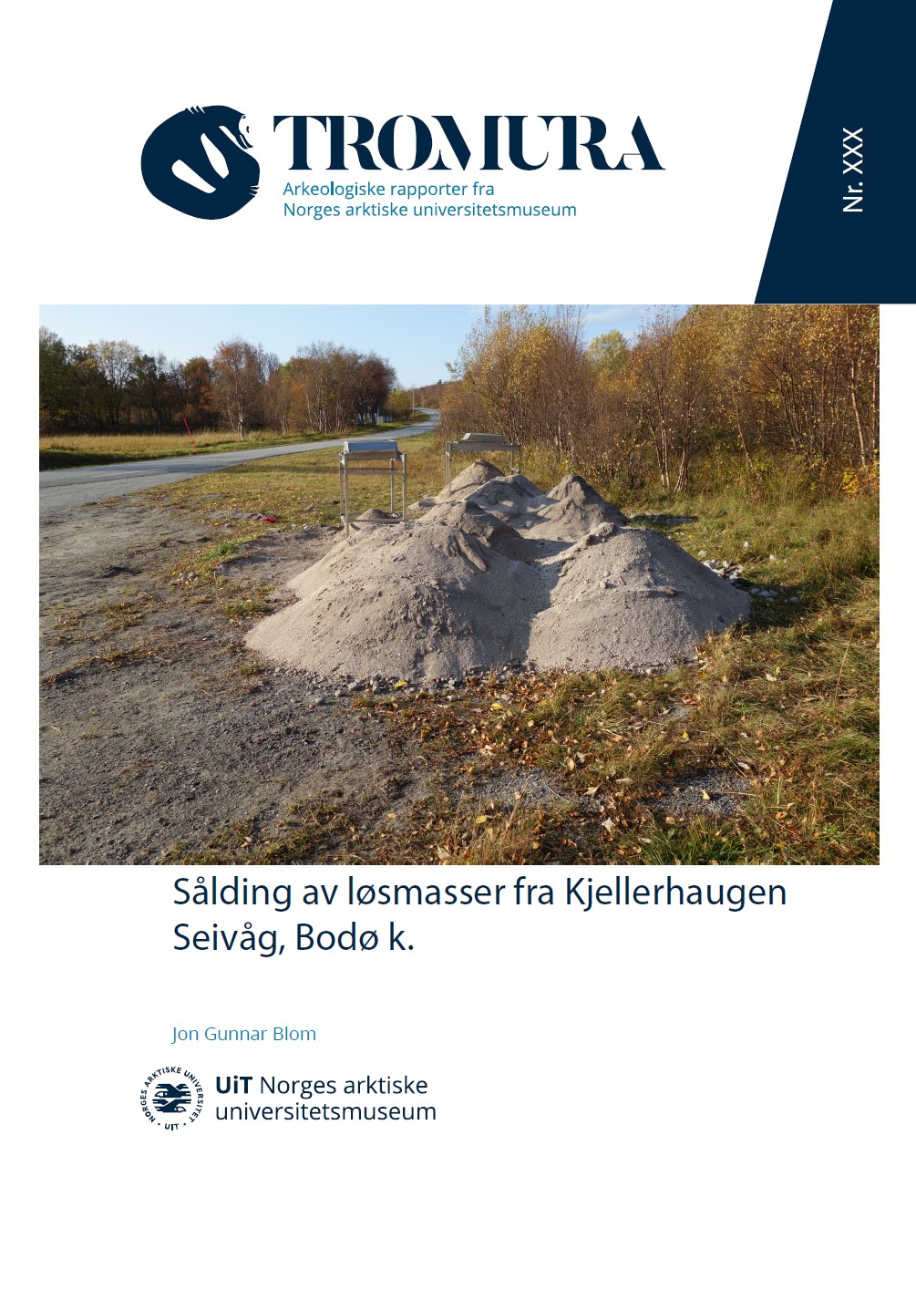 Forside Tromura-rapport med bilde haug med sandmasser