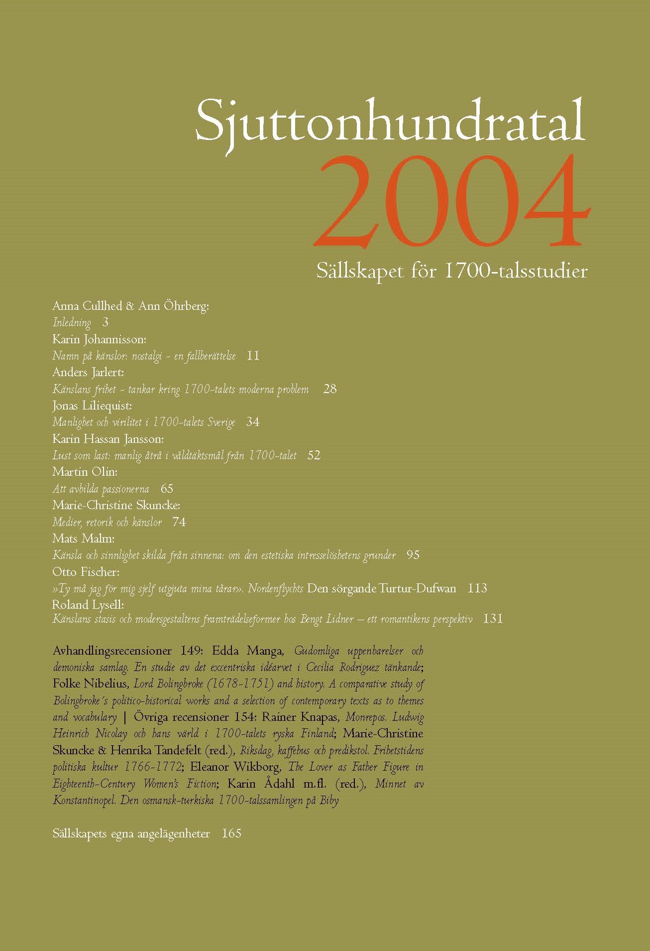 Frontcover of Sjuttonhundratal 2004.