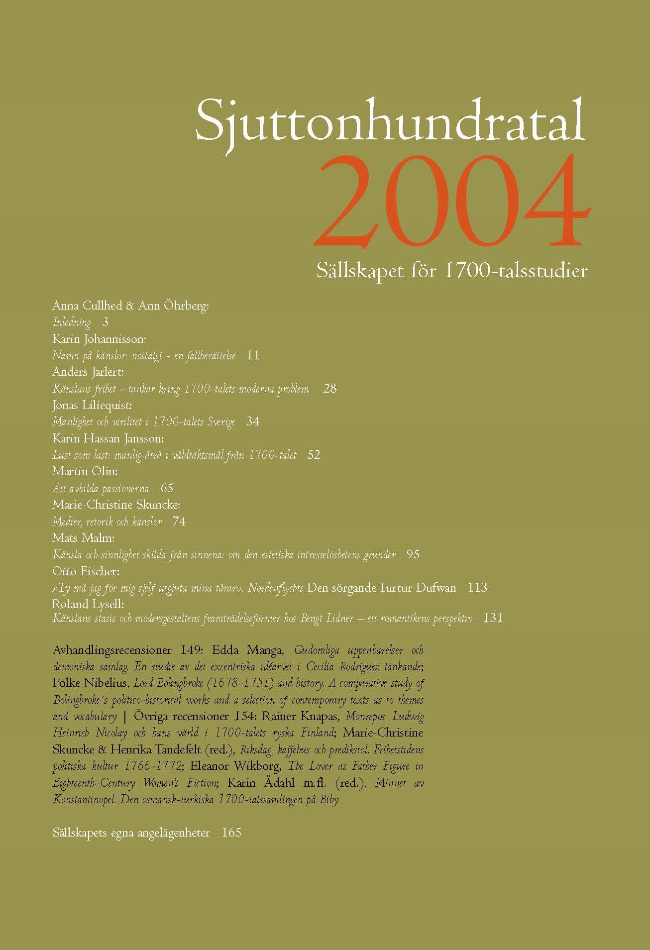 Frontcover of Sjuttonhundratal 2004.