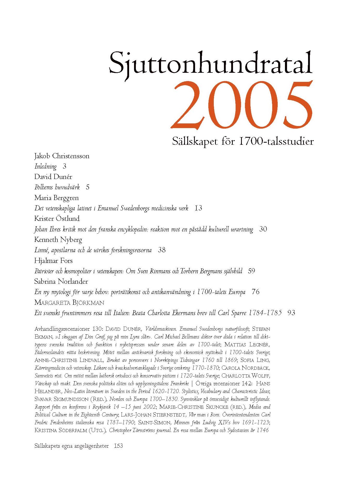 Frontcover of Sjuttonhundratal 2005.