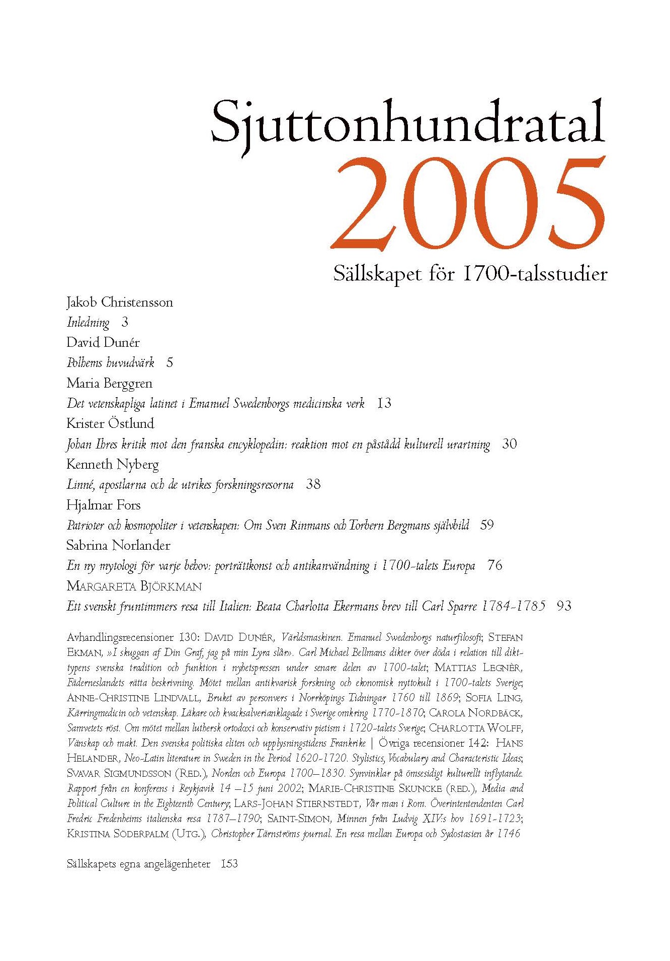 Frontcover of Sjuttonhundratal 2005.